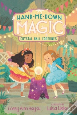 Capa do artigo Hand-Me-Down Magic #2: Crystal Ball Fortunes
