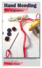 Hand Mending For Beginners - Preview