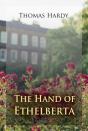 Hand Of Ethelberta - Preview