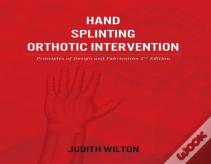 Hand Splinting / Orthotic Intervention