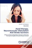 Hand Therapy, Neuromuscular Stimulation And Stroke Survivors