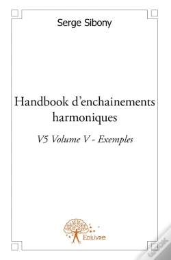 Capa do artigo Handbook D'Enchainements Harmoniques V5, Tome 5 ; Exemples