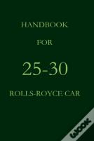 Handbook For 25-30 Rolls-Royce Car