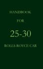 Handbook For 25-30 Rolls-Royce Car - Preview