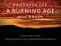 Handbook For A Burning Age - Preview