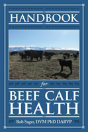 Handbook For Beef Calf Health - Preview