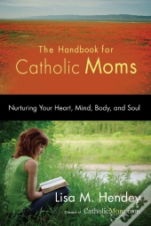 Handbook For Catholic Moms