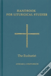 Handbook For Liturgical Studies, Volume Iii