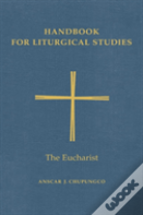 Handbook For Liturgical Studies, Volume Iii