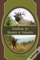 Handbook For Shooters And Reloaders