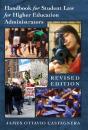 Handbook For Student Law For Higher Education Administrators - Revised Edition - Preview