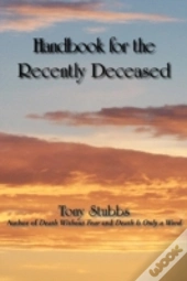 Handbook For The Recently Deceased