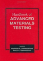 Handbook Of Advanced Materials Testing - Preview