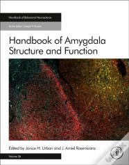 Handbook Of Amygdala Structure And Function