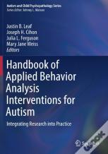 Handbook Of Applied Behavior Analysis Interventions For Autism