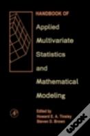 Handbook Of Applied Multivariate Statistics And Mathematical Modeling