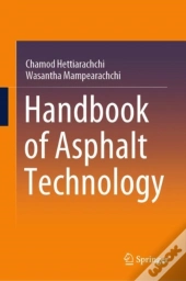 Handbook Of Asphalt Technology