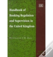 Handbook Of Banking Regulation And Supervision I - Third Edition