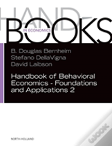 Handbook Of Behavioral Economics - Foundations And Applications 2