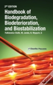 Handbook Of Biodegradation, Biodeteriora