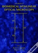 Handbook Of Biological Nonlinear Optical Microscopy