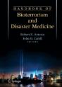 Handbook Of Bioterrorism And Disaster Medicine - Preview