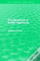 Handbook Of British Regiments (Routledge Revivals)