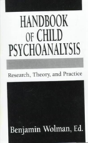 Handbook Of Child Psychoanalysis - Preview