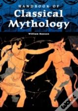 Handbook Of Classical Mythology
