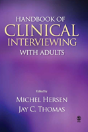 Handbook Of Clinical Interviewing With Adults - Preview