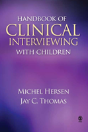 Handbook Of Clinical Interviewing With Children - Preview