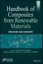 Handbook Of Composites From Renewable Materials, Structure And Chemistry - Preview