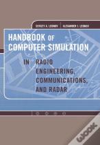 Handbook Of Computer Simulation In Radio Engineering, Communications, And Radar