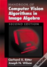 Handbook Of Computer Vision Algorithms In Image Algebra