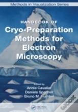Handbook Of Cryo-Preparation Methods For Electron Microscopy