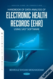 Handbook Of Data Analysis Of Electronic Health Records (Ehr) Using Sas Software