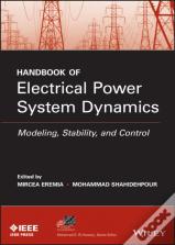Handbook Of Electrical Power System Dynamics