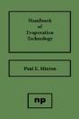 Handbook Of Evaporation Technology - Preview