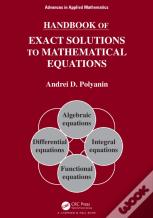 Handbook Of Exact Solutions To Mathematical Equations