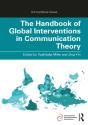 Handbook Of Global Interventions In Communication Theory - Preview