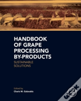 Handbook Of Grape Processing By-Products