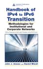 Handbook Of Ipv4 To Ipv6 Transition - Preview