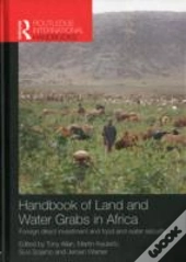 Handbook Of Land And Water Grabs In Africa