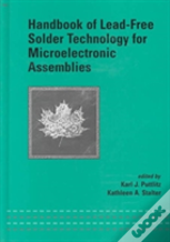 Handbook Of Lead-Free Solder Technology For Microelectronic Assemblies