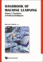 Handbook Of Machine Learning - Volume 1: Foundation Of Artificial Intelligence - Preview