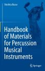 Handbook Of Materials For Percussion Musical Instruments - Preview