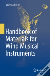 Handbook Of Materials For Wind Musical Instruments