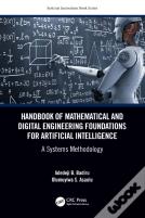 Handbook Of Mathematical And Digital Engineering Foundations For Artificial Intelligence