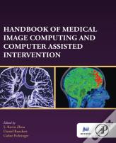 Handbook Of Medical Image Computing And Computer Assisted Intervention