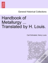 Handbook Of Metallurgy ... Translated By